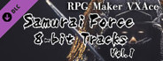 RPG Maker VX Ace - Samurai Force 8bit Tracks Vol.1