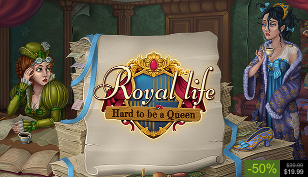 Royal Life: Hard to be a Queen