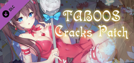 Taboos: Cracks - Patch banner image