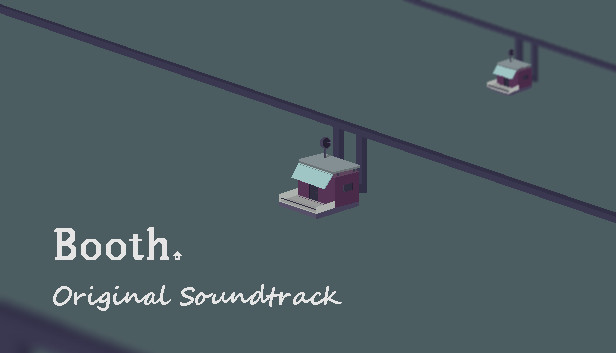 Booth - Original Soundtrack on Steam