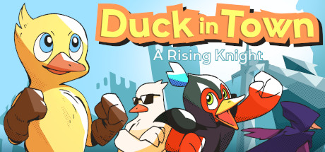 Duck in Town - A Rising Knight banner image