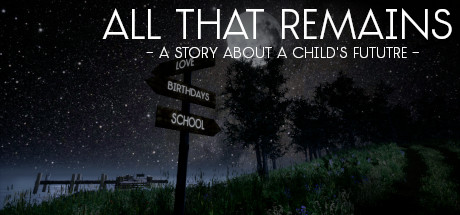 All That Remains: A story about a child's future Cover Image