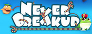 Never BreakUp