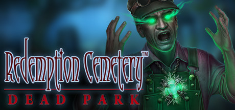 Redemption Cemetery: Dead Park Collector's Edition Cover Image