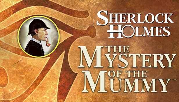 Steam 上的Sherlock Holmes: The Mystery of the Mummy