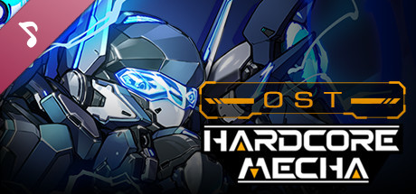 HARDCORE MECHA - OST banner image