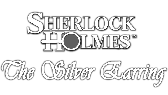 Sherlock Holmes: The Silver Earring