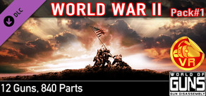 World of Guns VR: World War II Pack #1