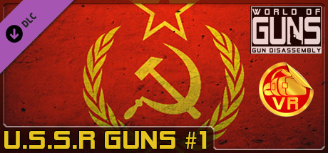 World of Guns VR: USSR Guns Pack #1 banner image