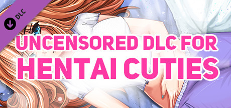 Uncensored DLC for Hentai Cuties banner image