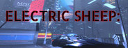 Electric Sheep: A Cyberpunk Dystopia