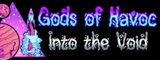 Gods of Havoc: Into the Void