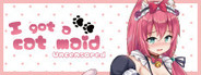 I got a cat maid