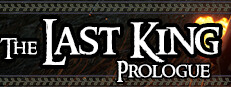 The Last King Prologue