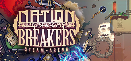 Nation Breakers: Steam Arena Cover Image