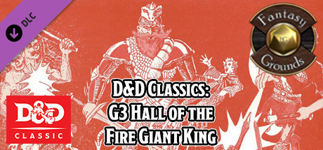 Fantasy Grounds - D&D Classics: G3 Hall of the Fire Giant King (1E) banner image