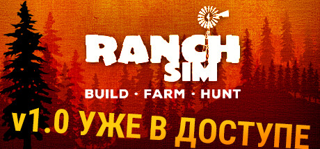 Ranch Simulator - Build, Farm, Hunt - STEAM NEW RELEASES