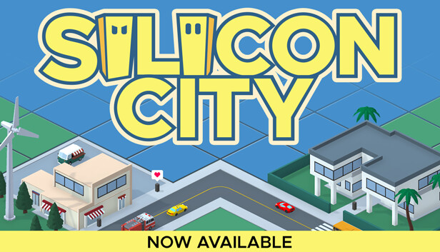 Capsule image of "Silicon City" which used RoboStreamer for Steam Broadcasting