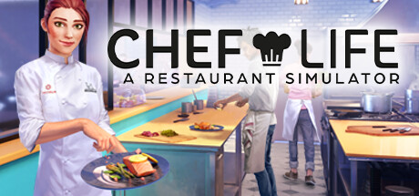 Chef Life: A Restaurant Simulator (2.25 GB)