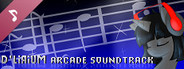 D'LIRIUM Arcade Soundtrack