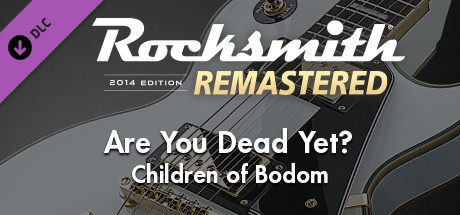 Rocksmith® 2014 Edition – Remastered – Children of Bodom - “Are You Dead Yet?” banner image