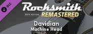 Rocksmith® 2014 Edition – Remastered – Machine Head - “Davidian”