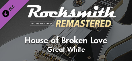 Rocksmith® 2014 Edition – Remastered – Great White - “House of Broken Love” banner image