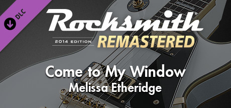 Rocksmith® 2014 Edition – Remastered – Melissa Etheridge - “Come to My Window” banner image