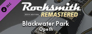 Rocksmith® 2014 Edition – Remastered – Opeth - “Blackwater Park”
