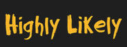Highly Likely