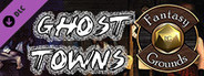 Fantasy Grounds - Deadlands Reloaded: Ghost Towns (Savage Worlds)