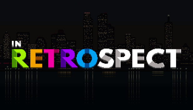 In Retrospect on Steam