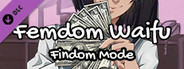Femdom Waifu: Findom Mode