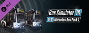 Bus Simulator 18 - Mercedes-Benz Bus Pack 1