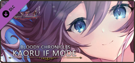 Bloody Chronicles Act1 - IF MODE "Kaoru" banner image