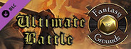 Fantasy Grounds - Ultimate Battle (5E)