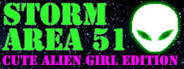 STORM AREA 51: CUTE ALIEN GIRL EDITION