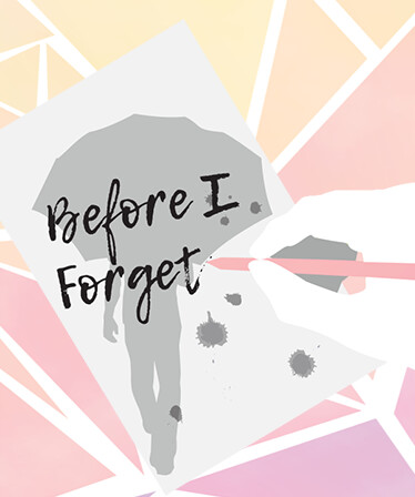 Before I Forget