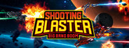 Shooting Blaster Big Bang Boom