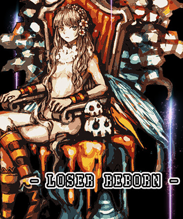 Loser Reborn