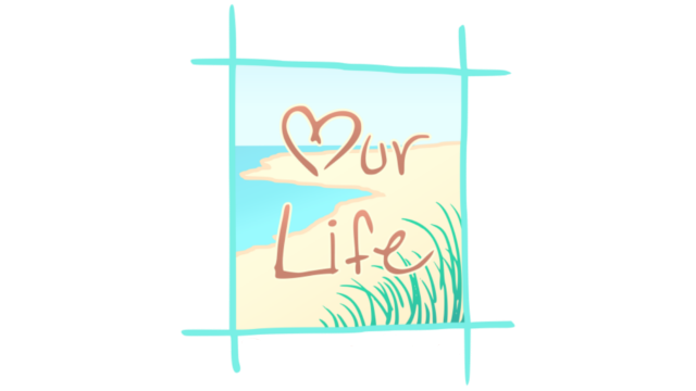 Our Life: Beginnings & Always