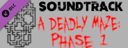 Deadly Maze: Phase 1 - Soundtrack DLC