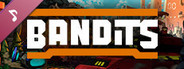 Bandits - Soundtrack