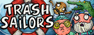 Trash Sailors: Co-Op Trash Raft Simulator