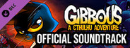 Gibbous - A Cthulhu Adventure Official Soundtrack