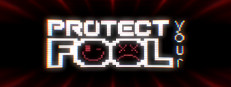 Protect Your Fool