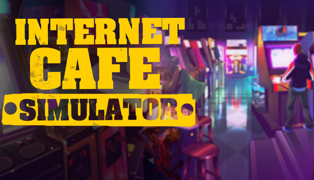 Internet Cafe Simulator no Steam