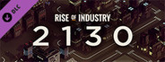 Rise of Industry: 2130