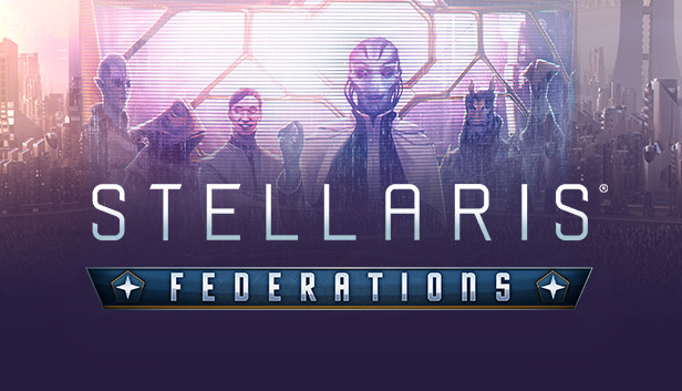 Stellaris: Federations - Paradox Interactive