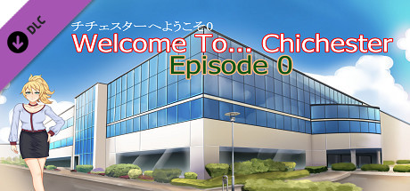 Welcome To... Chichester : Episode 0 banner image